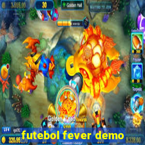 futebol fever demo